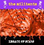 The Militants : Legacy of Scars